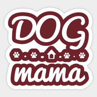 Dog Mama Dog Mom Sticker